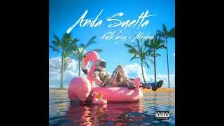 Anda Suelta💧- Full Boy x Alcides 💨