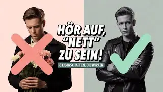 Maskuline Eigenschaften, die Frauen als 'toxisch' bezeichnen, aber insgeheim lieben