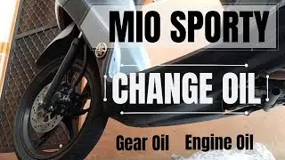 MIO SPORTY: HOW TO CHANGE OIL | ENGINE OIL | GEAR OIL