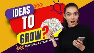 How To Grow As A Realtor || Top 5 Ideas