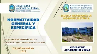 INSTALACIONES ELÉCTRICAS - I : NORMATIVIDAD GENERAL Y ESPECÍFICA