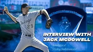 Jack McDowell on analytics, sticky stuff, automated strike zones, and pitching with the White Sox