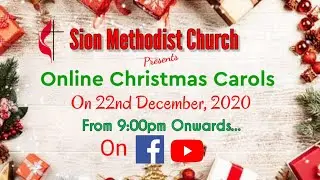 Online Christmas Carols || Sion Methodist Church || ઓનલાઇન ક્રિસ્મસ કેરલ્સ