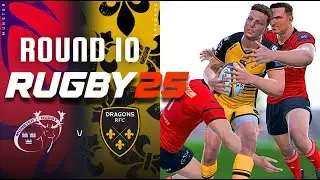 Регби 25 | &laquo;Мюнстер&raquo; против &laquo;Драгонс RFC&raquo; | Игровой процесс | 10-й тур 2025/26 URC