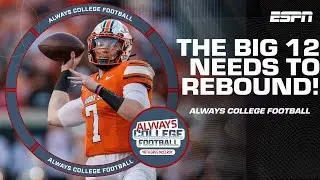 The Big 12 is under PRESSURE this weekend! 😮&zwj;💨 | Always College Football