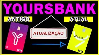 YOURS BANK  ATUALIZA&Ccedil;&Atilde;O - O QUE MUDOU ?