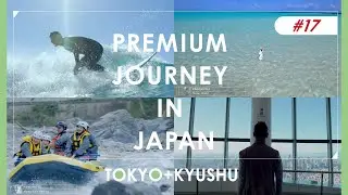 TOKYO＋KYUSHU｜Exciting Outdoor Adventures in Beautiful Nature