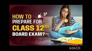 How to start preparation for class 12 board to get 90 or more than 90% score