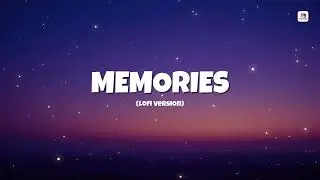 Memories - Lofi Hip Hop Remix (Nostalgic English Songs / Relax & Study) | Crazy Rambler Lofi Vibes