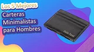 Los 5 Mejores Carteras Minimalistas para Hombres 2022