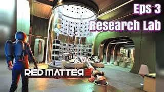 Red Matter 2 Gameplay Eps 3: Research Lab