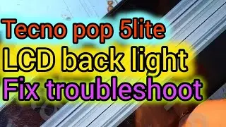tecno pop 5 lite lcd back light fix troubleshoot solution ways  , Eastwire
