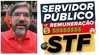 🔴😱 STF - REMUNERA&Ccedil;&Atilde;O DE SERVIDOR P&Uacute;BLICO - TETO CONSTITUCIONAL - ADI 6811 | PROF UBIRAJARA 🔴