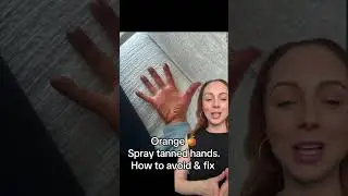🔥 How to Prevent & Fix ORANGE Spray Tan Hands! (Spray Tan Artist Tips & Tricks)