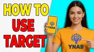 How To Use Target Categories In YNAB (Quick & Easy)