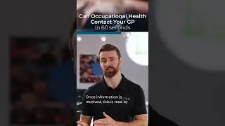 Can Occupational Health Contact Your GP - Occ Health In 60's
