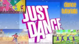 DOING DANCE TUTORIALS (Just Dance)