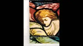Chancel Choir Carrollton Tx  For Unto Us A Child Is Born Ron Huff