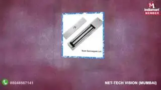 Electromagnetic Locks and Exit Buttons By Net-Tech Vision, Mumbai