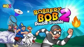 Robbery Bob 2 : / - Game Play..[ios, android].!!