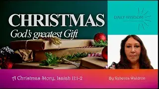 A Christmas Story, Isaiah 11:1-2