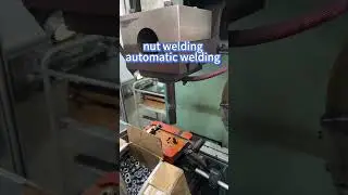 Automated nut welding is transforming fastener assembly