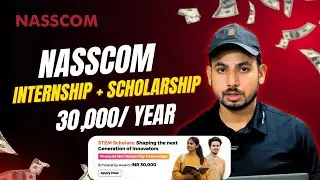 🚀 NASSCOM Internship + Scholarship 2023: A Game-Changer for Engineering & Life Science Students
