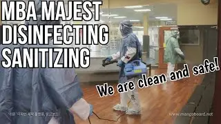 Disinfecting and Sanitizing of MBA MAJEST ! clean and safe.