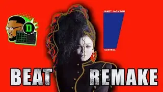 Remaking Janet Jackson - Control - How to make the beat - REMAKERT2K