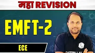 EMFT-2 | MAHA REVISION | ECE