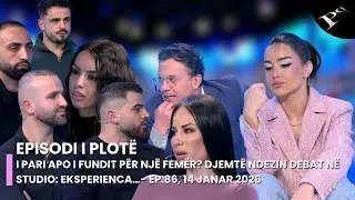 I pari apo i fundit për një femër? Djemtë ndezin debat në studio: Eksperienca…- Ep.86, 14 Janar 2025