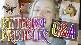 REITERHOF DRECHSLER Q&A | KindOfJessi