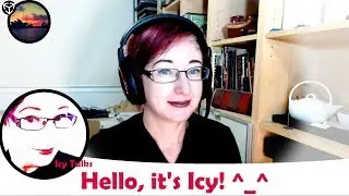 Hello, It's Icy! ^_^ | Icy Talks 20170601