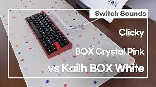 Tofu with stock BOX Crystal Pink vs Kailh BOX White Typing Sounds