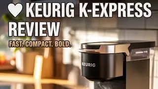 Keurig K-Express Review &mdash; Single Serve Coffee Maker | Fast, Compact & Flavorful | 2025