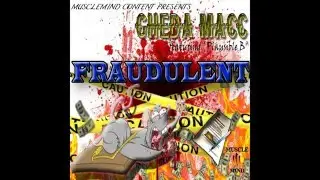 Gheda Macc ft. Plausible B - Fraudulent