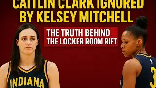 Caitlin Clark IGNORED by Kelsey Mitchell &mdash; The Truth Behind the Locker Room Rift!