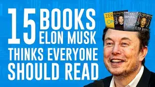 15 Books Elon Musk Thinks Everyone Should Read