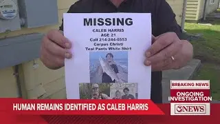 Human remains identified as missing Caleb Harris