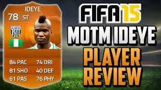 Fifa 15 MOTM Ideye Review (78) w/ In Game Stats & Gameplay - Fifa 15 Player Review
