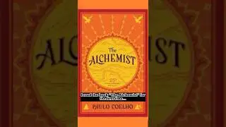How &ldquo;The Alchemist&rdquo; Changed His Life Forever 📖🤔