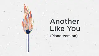 Sean Fournier - Another Like You (Piano Version) [AUDIO]