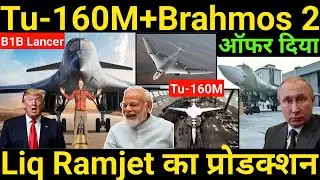 Tu-160M + BrahMos-2 Offer | Liq Ramjet Production for Next-Gen Missile