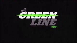 A GREEN LINE FILM Est.2017