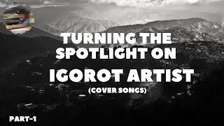 IGOROT ARTIST: IGOROT MALE ARTIST: IGOROT SONGS