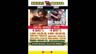 Border 2  Vs  Border Day 4 Box Office Collection #shortsfeed Sunny Deol