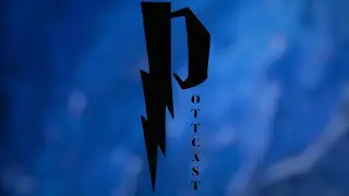 POTTCAST 5. könyv 24. rész - Harry Potter keresztapja és a....