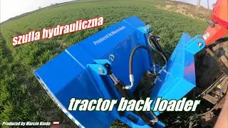# ŁADOWARKA # ŁYCHA # SZUFLA  NA TYŁ TRAKTORA # HOMEMADE TRACTOR  BACK LOADER #