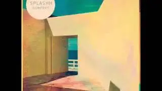 Splashh - Lost Your Cool