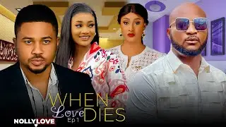 WHEN LOVE DIES EP 1 || MIKE GODSON, DAVE OGBENI, CHINELO ENECHUKWU-2024 EXCLUSIVE MOVIE